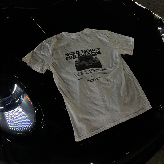Need Money For Porsche T-Shirt Unisex